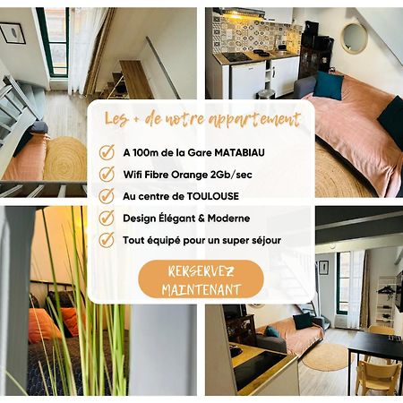 Confort & Charme Central - Gare Toulouse Matabiau - Centre Ville מראה חיצוני תמונה